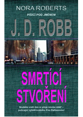 kniha Smrtící stvoření, Metafora 2013