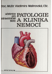 kniha Patologie a klinika nemocí, Avicenum 1991