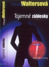 kniha Tajemné záblesky, Motto 2001