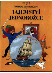 kniha TinTinova dobrodružství 11. - Tajemství jednorožce, Albatros 2017