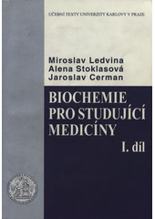 kniha Biochemie pro studující medicíny, Karolinum  2004