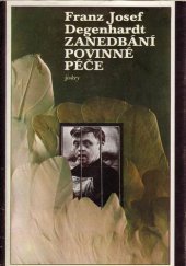 kniha Zanedbání povinné péče, Svoboda 1984