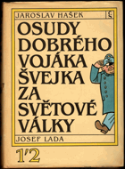 kniha Osudy dobrého vojáka Švejka za světové války. 1. a  2. díl, Československý spisovatel 1987