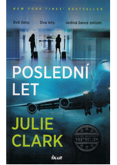 kniha Poslední let, Ikar 2021