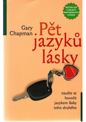 kniha Pět jazyků lásky Naučte se hovořit jazykem lásky toho druhého, Návrat domů 2016