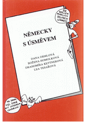 kniha Německy s úsměvem doplňková cvičení, texty poslechových cvičení, klíč k překladovým cvičením a křížovkám, Nakladatelská a distribuční firma Exact Service 1994