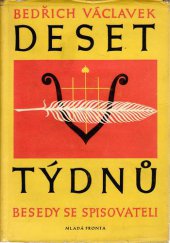 kniha Deset týdnů besedy se spisovateli, Mladá fronta 1958
