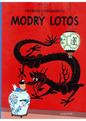 kniha TinTinova dobrodružství 5. - Modrý lotos, Albatros 2017