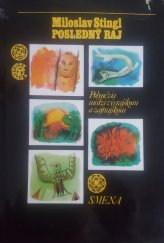 kniha Posledný raj, Smena 1978