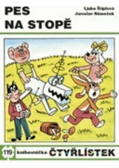 kniha Čtyřlístek 119 - Pes na stopě - [Soubor obrázkových příběhů pro děti], Panorama 1984
