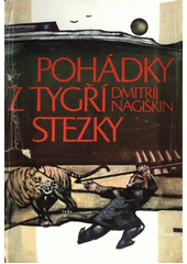 kniha Pohádky z tygří stezky, Lidové nakladatelství 1980