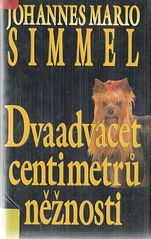 kniha Dvaadvacet centimetrů něžnosti, Ikar 1995