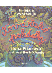 kniha Kovářské pohádky Hajaja vypravuje, Albatros 2019