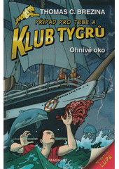 kniha Klub Tygrů 18. - Ohnivé oko, Fragment 2022