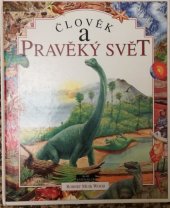 kniha Člověk a pravěký svět, Knižní klub 1997