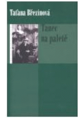 kniha Tanec na paletě, Eroika 2007