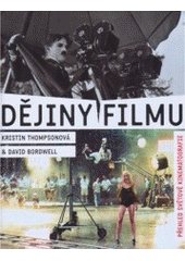 kniha Dějiny filmu přehled světové kinematografie, AMU 2007