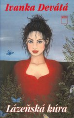 kniha Lázeňská kúra, Motto 1997