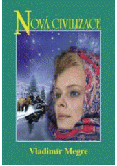 kniha Zvonící cedry Ruska. Kniha osmá, - Nová civilizace, Zvonící cedry 2005
