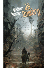 kniha Já, Gowery, Brokilon 2017