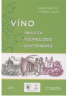 VÍNO - analýza - technologie - gastronomie