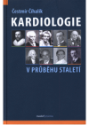 Kardiologie v průběhu staletí
