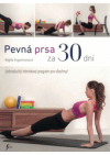 Pevná prsa za 30 dní