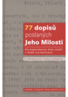 77 dopisů poslaných Jeho Milosti