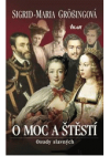 O moc a štěstí
