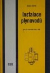 Instalace plynovodů pro 3. ročník OU a UŠ