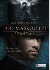 Pod maskou lží 