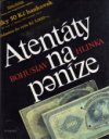 Atentáty na peníze