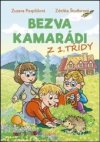 Bezva kamarádi z 1. třídy