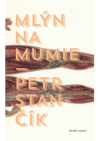 Mlýn na mumie