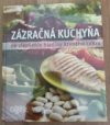 Zázračná kuchyňa na zlepšenie hladiny krvného cukru 