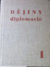 Dějiny diplomacie.