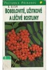 Bobulovité, užitkové a léčivé rostliny