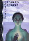 Pohled anděla ; Ze slovin. orig. přel. František Benhart