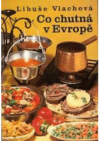 Co chutná v Evropě