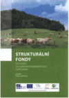 Strukturální fondy ve vazbě na agroenvironmentální programy