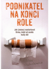 Podnikatel na konci role