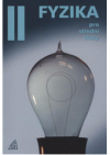 Fyzika pro střední školy II.
