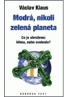 Modrá, nikoli zelená planeta