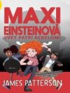 Maxi Einsteinová Svet patrí rebelom