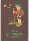 Rok správného zálesáka