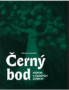 Černý bod. Historie hororu v českých zemích
