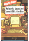 Holistická detektivní agentura Dirka Gentlyho