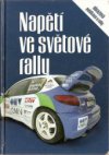Napětí ve světové rally