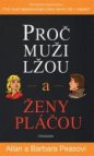 Proč muži lžou a ženy pláčou 