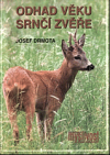 Odhad věku srnčí zvěře